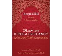 Jacques Ellul Islam and Judeo-Christianity (Copertina rigida)