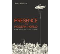 Jacques Ellul Presence in the Modern World (Copertina rigida)