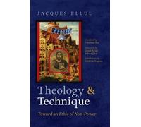 Jacques Ellul Theology and Technique (Copertina rigida)