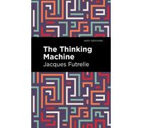 Jacques Futrelle The Thinking Machine (Tascabile) Mint Editions