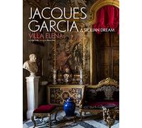 Jacques Garcia: A Sicilian Dream; Villa Elena