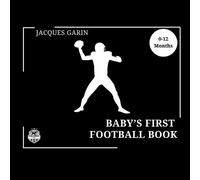 Jacques Garin Baby's First American Football Book (Tascabile)