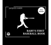 Jacques Garin Baby's First Baseball Book (Tascabile)