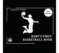 Jacques Garin Baby's First Basketball Book (Tascabile) Baby's First Sport