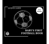 Jacques Garin Baby's First Football/Soccer Book (Tascabile)