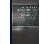 Jacques Hadamar Leçons Sur La Propagation Des Ondes Et Les Équations (Tascabile)