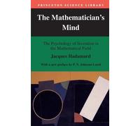 Jacques Hadamard The Mathematician's Mind (Tascabile) Princeton Science Library