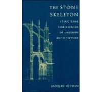 Jacques Heyman The Stone Skeleton (Tascabile)