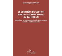 Jacques Josué A Le contrôle de gestion dans le secteur public au Cam (Tascabile)
