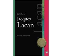 Jacques Lacan: A Critical Introduction - Murray Martin