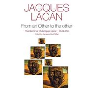 Jacques Lacan From an Other to the other, Book XVI (Tascabile)