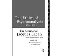Jacques Lacan The Ethics of Psychoanalysis 1959-1960 (Tascabile)