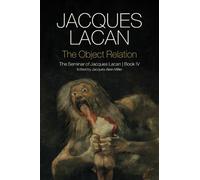 Jacques Lacan The Object Relation (Copertina rigida)
