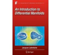 Jacques Lafontaine An Introduction to Differential Manifolds (Tascabile)