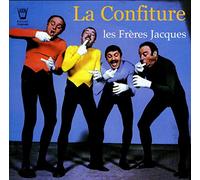 Jacques,les Freres - La Confiture