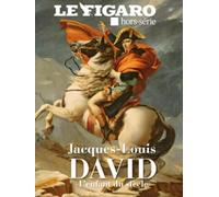 Jacques-Louis David: L'enfant du siècle