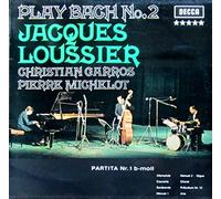 Jacques Loussier - Jacques Loussier , Christian Garros , Pierre Michelot - Play Bach No. 2 - Decca - SKL 5023, Decca - SKL.5023