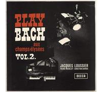JACQUES LOUSSIER - PLAY BACH AUX CHAMPS ELYSEES VOL 2 LP UK DECCA 1965