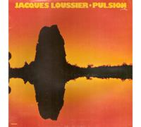 Jacques LOUSSIER - pulsion (33 tours)