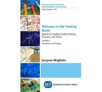 Jacques Magliolo Welcome to My Trading Room, Volume I (Tascabile)