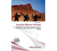 Jacques Marcus Prevost: Jacques Marcus Prevost, Augustine Prévost, Great Britain in the Seven Years War, Battle of Carillon