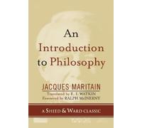 Jacques Maritain An Introduction to Philosophy (Copertina rigida)
