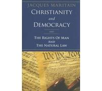 Jacques Maritain Christianity and Democracy (Tascabile)