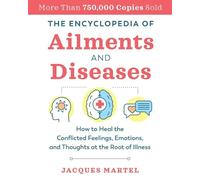 Jacques Martel The Encyclopedia of Ailments and Diseases (Tascabile)