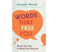 Jacques Martel Words That Free You (Tascabile)