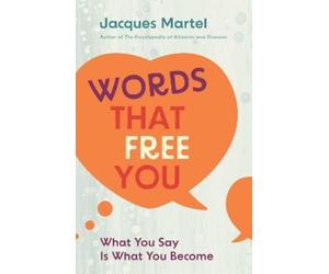 Jacques Martel Words That Free You (Tascabile)