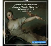 Jacques-Martin Jacques-Martin Hotteterre: Complete Chamber Music: Suites O (CD)