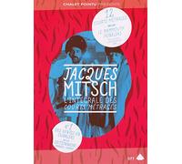 Jacques mitsch, l'intégrale des courts metrages