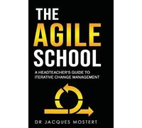 Jacques Mostert The Agile School (Tascabile)