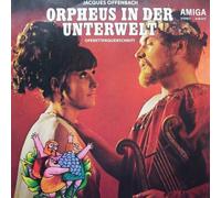 Jacques Offenbach - Jacques Offenbach - Orpheus In Der Unterwelt (Operettenquerschnitt) - AMIGA - 8 45 072