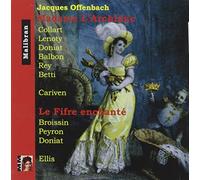 Jacques Offenbach - Madame Larchiduc - Le Fifre Enchanté