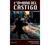 Jacques Oscar Lufuluabo L'ombra del castigo (Tascabile)