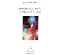 Jacques Paul L'Homme qui courait après son étoile (Tascabile) Sciences