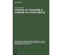 Jacques Payen Capital et machine à vapeur au XVIIIe siècle (Copertina rigida)