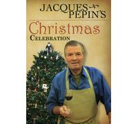 Jacques Pepin - Christmas Celebration [Edizione: Regno Unito]