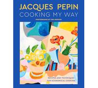 Jacques Pépin Tom Hopkins Jacques Pépin Cooking My Way (Copertina rigida)
