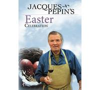 Jacques Pepin'S Easter Celebration [Edizione: Stati Uniti]