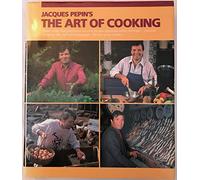 Jacques Pepin's the Art of Cooking: 1