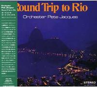 Jacques Pete - Round Trip to Rio
