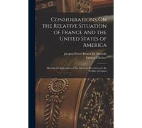 Jacques-Pierre Br Considerations On the Relative Situation of Franc (Tascabile)