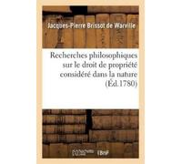 Jacques-Pierre Recherches Philosophiques Sur Le Droit de Propriété (Tascabile)