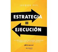 Jacques Pijl Estrategia = Ejecución (Tascabile)