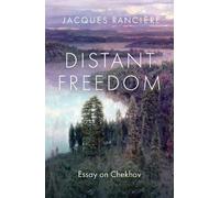 Jacques Ranciere Distant Freedom (Tascabile)