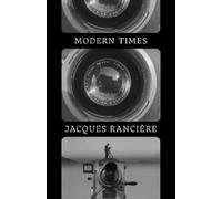 Jacques Rancière Modern Times (Copertina rigida)