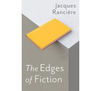 Jacques Rancière The Edges of Fiction (Copertina rigida)