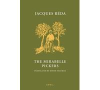 Jacques Reda Mirabelle Pickers, The (Tascabile)